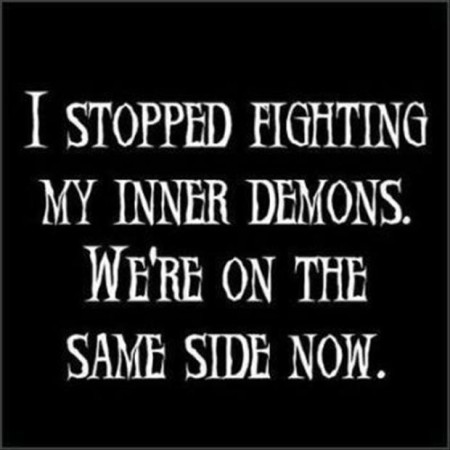 funny-quotes-i-stopped-fighting-my-inner-demons-we-are-on-the-same-side-now